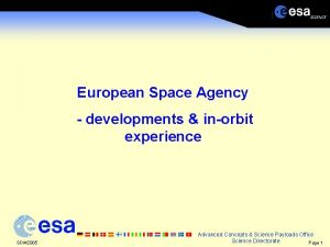 European Space Agency developments inorbit experience SDW 2005