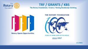 TRF GRANTS KBS The Rotary Foundation Grants Koning