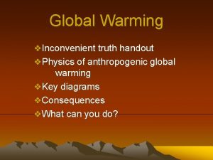Global Warming v Inconvenient truth handout v Physics