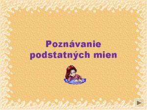 Poznvanie podstatnch mien Povedz KTO je na obrzkoch