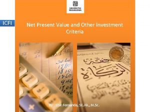 ICFI Net Present Value and Other Investment Criteria
