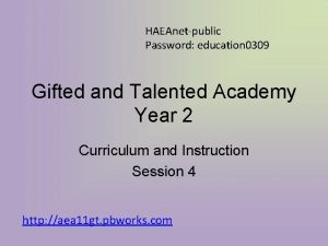 HAEAnetpublic Password education 0309 Gifted and Talented Academy