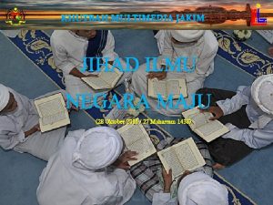 KHUTBAH MULTIMEDIA JAKIM JIHAD ILMU NEGARA MAJU 28