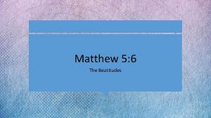 Matthew 5 6 The Beatitudes Announcements WebsiteGroup Me