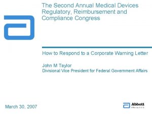 The Second Annual Medical Devices Regulatory Reimbursement and