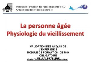 Institut de Formation des Aidessoignants IFAS Groupe hospitalier