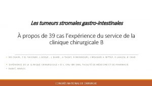 Les tumeurs stromales gastrointestinales propos de 39 cas