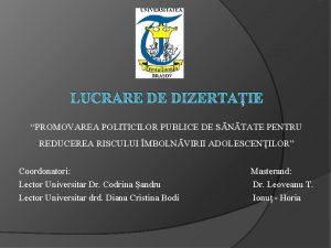 LUCRARE DE DIZERTAIE PROMOVAREA POLITICILOR PUBLICE DE SNTATE