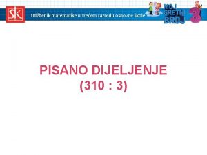 Udbenik matematike u treem razredu osnovne kole PISANO