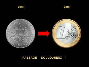 2000 PASSAGE 2008 DOULOUREUX BAGUETTE 2000 3 francs