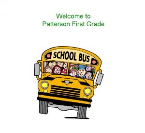 Welcome to Patterson First Grade Patterson Positive Pillars