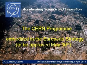 Accelerating Science and Innovation The CERN Programme embedded