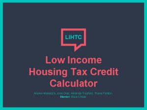 LIHTC Low Income Housing Tax Credit Calculator Alonso