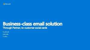 Businessclass email solution Through Partner tocustomer social cards