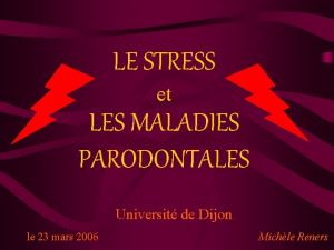 LE STRESS et LES MALADIES PARODONTALES Universit de