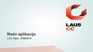 Medo aplikacija LUG Mljet 15062016 Medo aplikacija aljivi