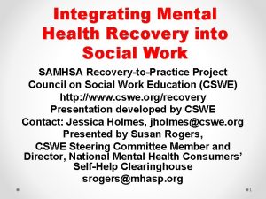 Integrating Mental Health Recovery into Social Work SAMHSA