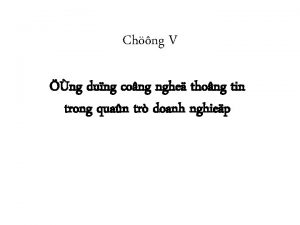 Chng V ng dung cong nghe thong tin