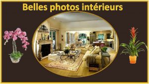 Belles photos intrieurs Chteau de Miramare chambre de