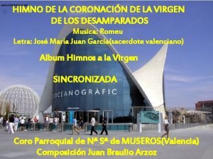 HIMNO DE LA CORONACIN DE LA VIRGEN DE