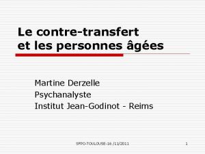 Le contretransfert et les personnes ges Martine Derzelle