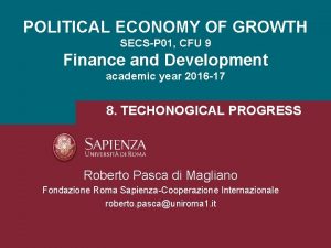 POLITICAL ECONOMY OF GROWTH SECSP 01 CFU 9