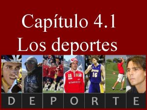 Captulo 4 1 Los deportes La gimnasia La