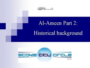 Al Ameen Part 2 Historical background n Alif