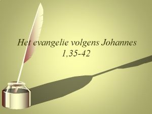 Het evangelie volgens Johannes 1 35 42 De