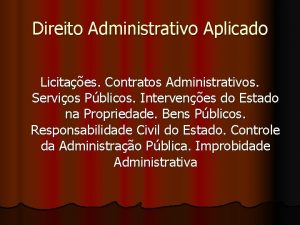 Direito Administrativo Aplicado Licitaes Contratos Administrativos Servios Pblicos