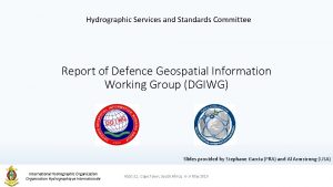 Hydrographic Services and Standards Committee Report of Defence
