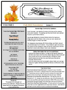 VOLUME I Fall 2013 Newsletter issue 2 Stonebridge