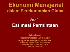 Ekonomi Manajerial dalam Perekonomian Global Bab 4 Estimasi