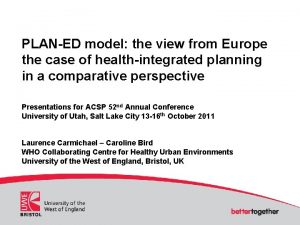 PLANED model the view from Europe the case