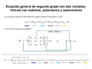 Ecuacin general de segundo grado con dos variables