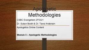 Apologetic Methodologies CSBC Evangelism 2 P 3321 Dr