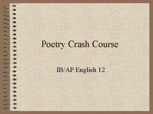 Poetry Crash Course IBAP English 12 3 Groups