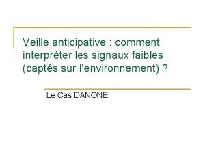 Veille anticipative comment interprter les signaux faibles capts