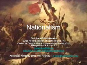 Nationalism Prof LarsErik Cederman Swiss Federal Institute of