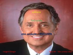 solitaire Neil sedaka Uma produo IVOFLORIPA Imagem Google