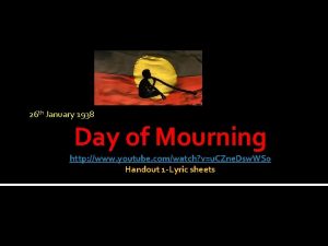 26 th January 1938 Day of Mourning http