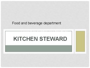 Food and beverage department FOOD BEVERAGE DEPARTMENT FOOD
