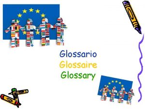 Glossario Glossaire Glossary Abitazioni edifici residenziali Habitations btiments