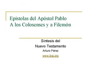 Epstolas del Apstol Pablo A los Colosenses y