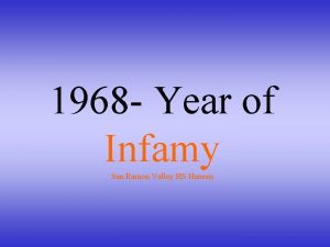 1968 Year of Infamy San Ramon Valley HS