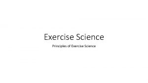 Exercise Science Principles of Exercise Science Bell Work