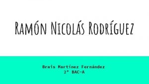 Ramn Nicols Rodrguez Brais Martnez Fernndez 2 BACA