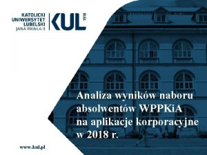 Analiza wynikw naboru absolwentw WPPKi A na aplikacje