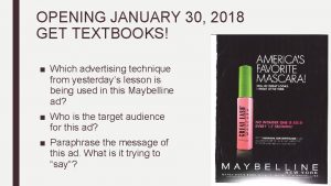 OPENING JANUARY 30 2018 GET TEXTBOOKS Which advertising