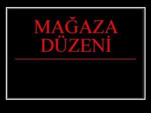 MAAZA DZEN Maaza ii Yerleim Trleri 1 n